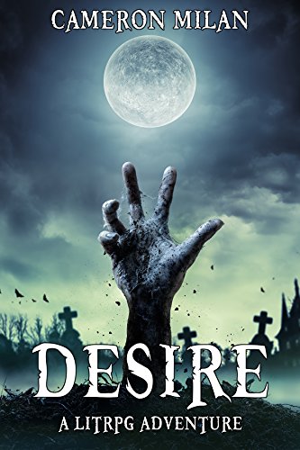 Desire: A LitRPG Adventure book cover